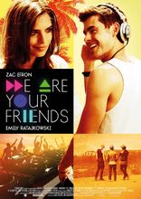 Plakat filmu We are your friends