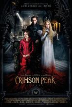 Plakat filmu Crimson peak. wzgórze krwi
