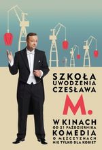 Plakat filmu Szkoła uwodzenia Czesława M.