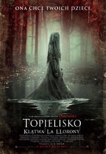 Plakat filmu Topielisko. Klątwa la llorony