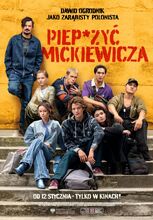 Plakat filmu Piep*zyć Mickiewicza