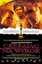 Movie poster Czekając na wyrok: Monster's Ball