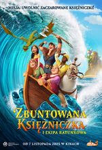 Plakat filmu Zbuntowana księżniczka i ekipa ratunkowa