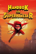 Plakat filmu Podręcznik dla superbohaterów
