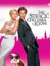 Movie poster Jak stracić chłopaka w 10 dni