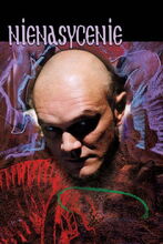 Plakat filmu Nienasycenie