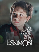 Plakat filmu Tam, gdzie żyją Eskimosi