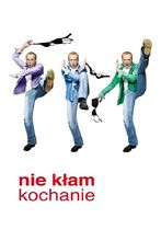 Movie poster Nie kłam, kochanie