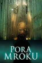 Plakat filmu Pora mroku