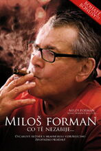 Plakat filmu Milos Forman: Co cię nie zabije